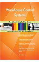Warehouse Control Systems The Ultimate Step-By-Step Guide