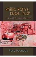 Philip Roth's Rude Truth