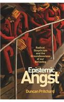 Epistemic Angst