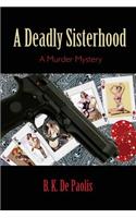 Deadly Sisterhood