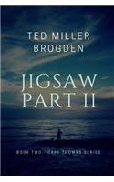 Jigsaw Part II