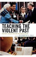 Teaching the Violent Past