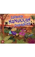 Esther's Hanukkah Disaster