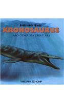 Kronosaurus and Other Sea Creatures