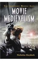 Movie Medievalism