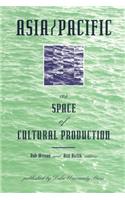 Asia/Pacific as Space of Cultural Production