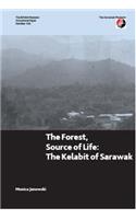 The Forest, Source of Life: The Kelabit of Sarawak(143 British Museum Research Publication)