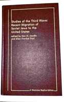 Studies of the Third Wave: Recent Soviet Jewish Immigration to the United States