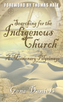 Searching for the Indigenous Church