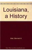 Louisiana, a History