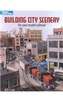 Building City Scenery for Your Model Railroad