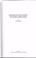 Preliminary Excavation Reports