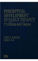Perceptual Development in Early Infancy