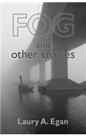Fog and Other Stories