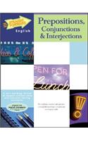 Prepositions, Conjunctions & Interjections