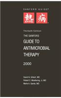 Sanford Guide to Antimicrobial Therapy: 2000