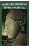 Advanced Contemplation: The Peace Within You