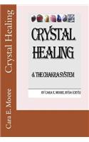 Crystal Healing & The Chakra System