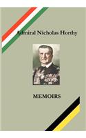 Admiral Nicholas Horthy: Memoirs