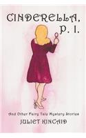 Cinderella, P. I. and Other Fairy Tale Mystery Stories