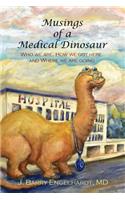 Musings of a Medical Dinosaur