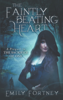 Faintly Beating Heart