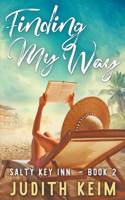 Finding My Way: (2 Salty Key Inn)