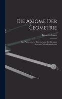 Die Axiome der Geometrie