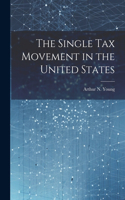 Single Tax Movement in the United States