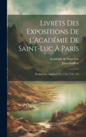 Livrets des expositions de l'Académie de Saint-Luc à Paris