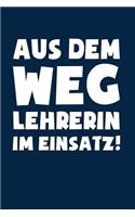 Lehrerin im Einsatz!: Notizbuch / Notizheft für Schule Lehrerin Abschied-s-Geschenk A5 (6x9in) liniert mit Linien