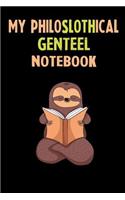 My Philoslothical Genteel Notebook