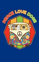 Peace Love Dogs