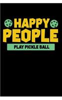 Happy People Play Pickleball