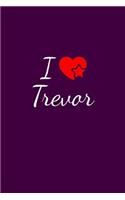 I love Trevor