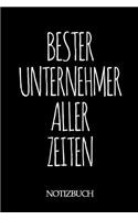 Bester Unternehmer Aller Zeiten Notizbuch: A5 auf 120 Seiten I liniert I Skizzenbuch I super zum Zeichnen oder notieren I Geschenkidee für die Liebsten I Format 6x9 I Geschenk