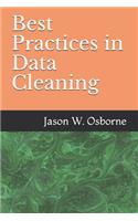 Best Practices in Data Cleaning