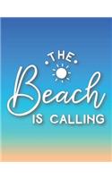 The Beach Is Calling