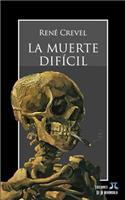 La Muerte Difícil