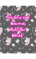 Teachers and Unicorns Rule the World