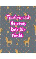 Teachers and Unicorns Rule the World