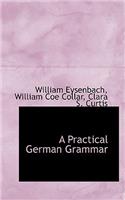 A Practical German Grammar