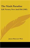 The Ninth Paradise: Life Verses, New and Old (1905)