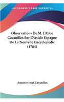 Observations De M. L'Abbe Cavanilles Sur L'Article Espagne De La Nouvelle Encyclopedie (1784)