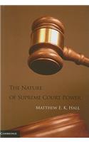 Nature of Supreme Court Power