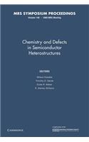Chemistry and Defects in Semiconductor Heterostructures: Volume 148