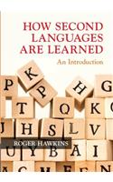 How Second Languages Are Learned: An Introduction