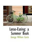 Lotus-Eating: A Summer Book(English)