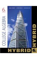 College Algebra, Hybrid (with Webassign with eBook Loe Printed Access Card for Single-Term Math and Science)