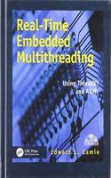 Real-Time Embedded Multithreading: Using Threadx and Arm
